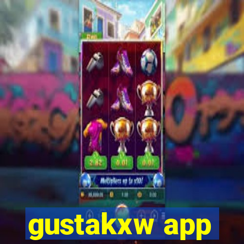 gustakxw app